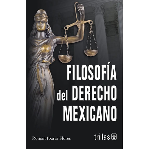 Libro Filosofía Del Derecho Mexicano Trillas 