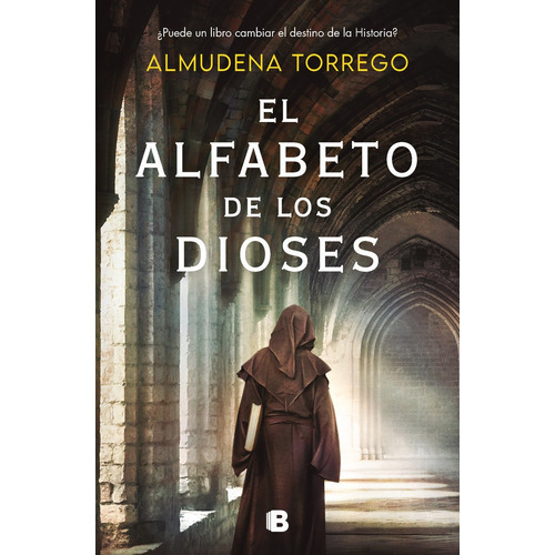 Libro El Alfabeto De Los Dioses - Torrego, Almudena