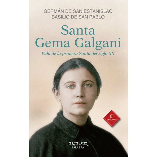 Santa Gema Galgani Vida De La Primera Santa Del Siglo Xx