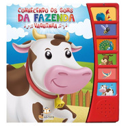 Livro Infantil Conhecendo Os Sons Da Fazenda Vaquinha