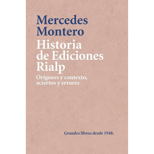Historia De Ediciones Rialp, De Montero Díaz, Mercedes. Editorial Ediciones Rialp S.a., Tapa Blanda En Español