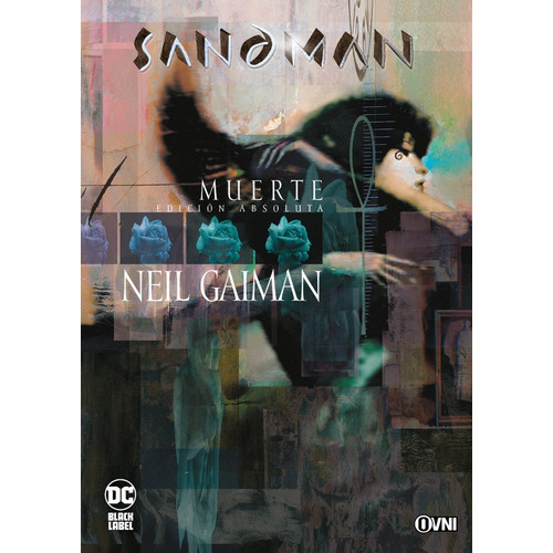 Sandman: Muerte: Muerte, De Neil Gaiman. Serie Sandman Editorial Ovni Press, Tapa Blanda, Edición 1 En Español, 2023
