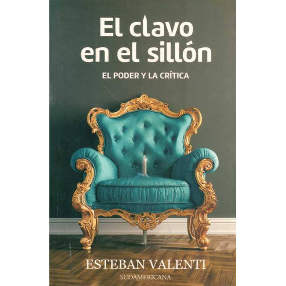 Clavo En El Sillón / Esteban Valenti (envíos)