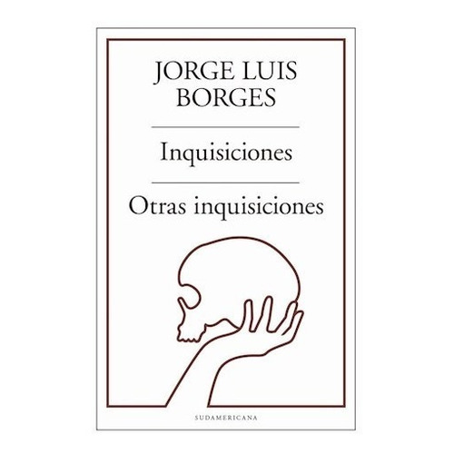 Inquisiciones / Otras Inquisiciones - Borges, Jorge Luis