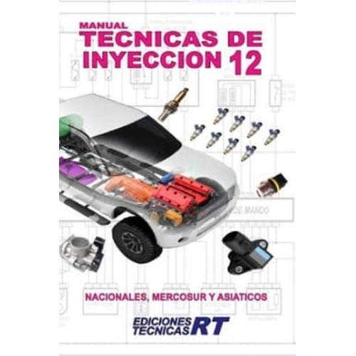 Libro Manual Técnicas De Inyección Nº 12 - Rt Ediciones 2019
