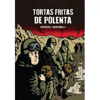 Tortas Fritas De Polenta (spanish Edition), De Bayúgar, Adolfo. Editorial Oem, Tapa Blanda En Español