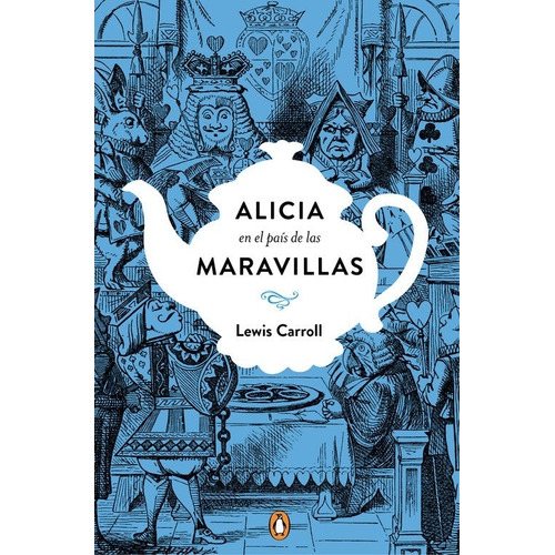 Lewis Carroll - Alicia En El Pais De Las Maravillas (td)