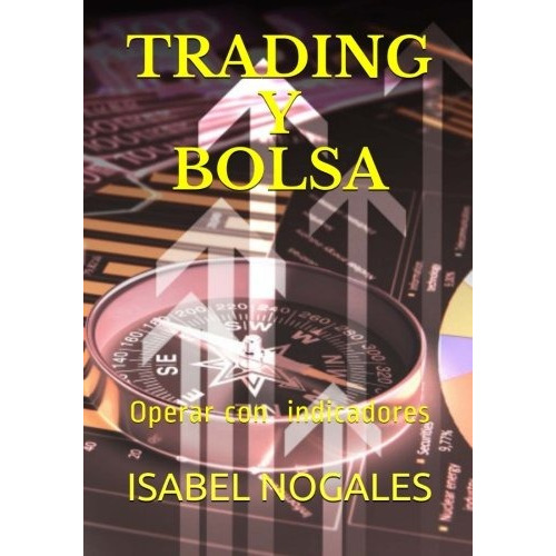 Libro : Trading Y Bolsa :: Gana Dinero Operando En Bolsa ...