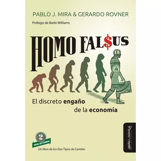 Homo Falsus - Mira, Rovner Y Otros