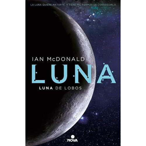 Luna. Luna De Lobos 2, De Mcdonald, Ian. Editorial Edic.b, Tapa Tapa Blanda En Español