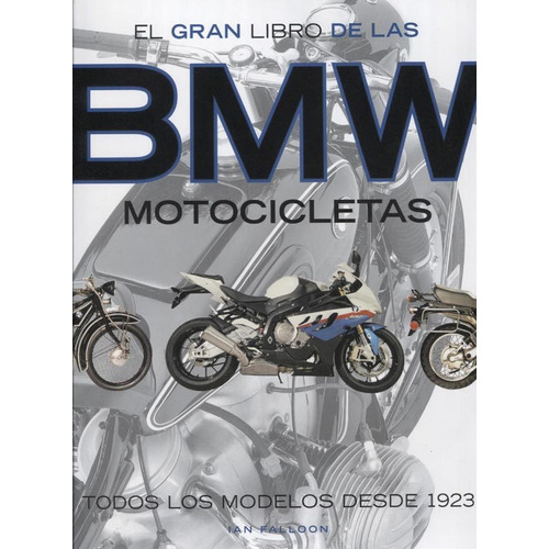 El Gran Libro De Las Bmw Motocicletas