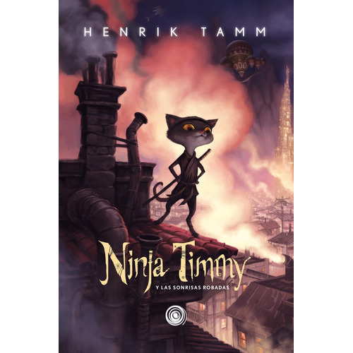 Libro Ninja Timmy Y Las Sonrisas Robadas - Henrik Tamm