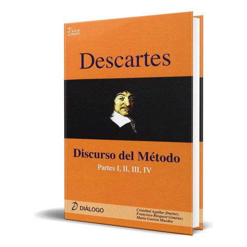 Libro Descartes. Discurso Del Método [ Original ], De Cristóbal Aguilar Jiménez. Editorial Diálogo, Tapa Blanda En Español, 2009