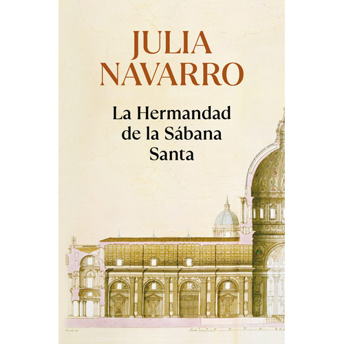 La Hermandad De La Sabana Santa - Julia Navarro