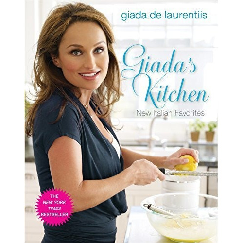 Giada's Kitchen, De Giada De Laurentiis. Editorial Random House Usa Inc, Tapa Dura En Inglés