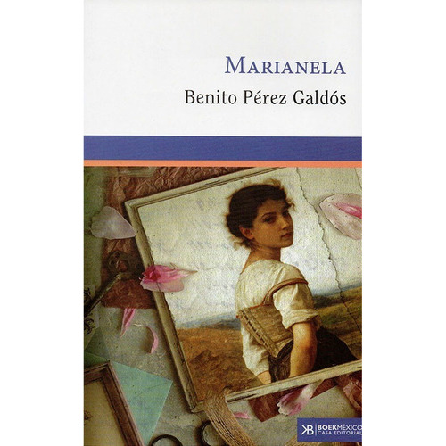 Marianela: No, De Perez Galdos, Benito. Serie No, Vol. No. Editorial Boek, Tapa Blanda, Edición No En Español, 1