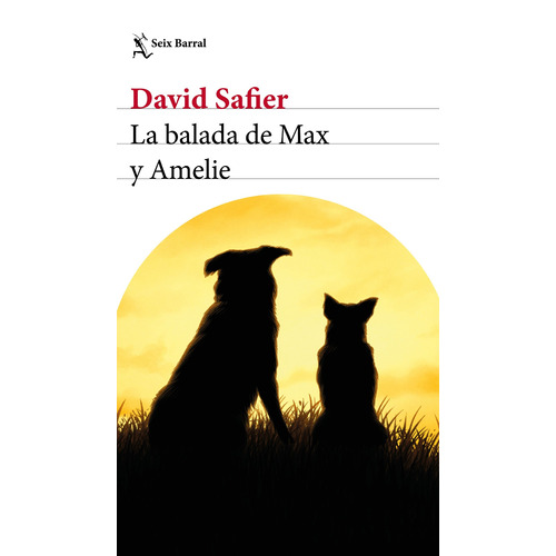 La balada de Max y Amelie, de Safier, David. Serie Biblioteca Formentor Editorial Seix Barral México, tapa blanda en español, 2019