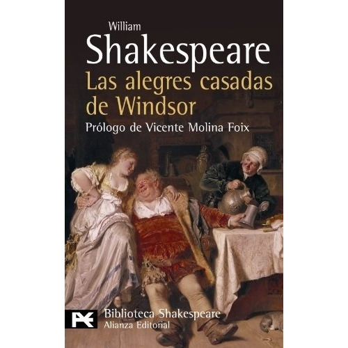 Las Alegres Casadas De Windsor - Shakespeare, Willia, De Shakespeare, William. Editorial Alianza Española En Español