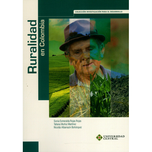 Ruralidad En Colombia, De Rojas Rojas, Sonia Esmeralda. Editorial Universidad Central, Tapa Blanda, Edición 1 En Español, 2018