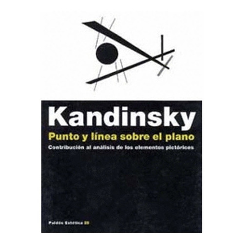 Punto Y Línea Sobre El Plano, De Vários. Editorial Paidós, Tapa Blanda En Español, 1996