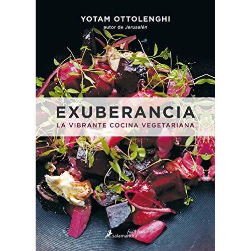 Libro Exuberancia: La Vibrante Cocina Vegetariana - Ottoleng