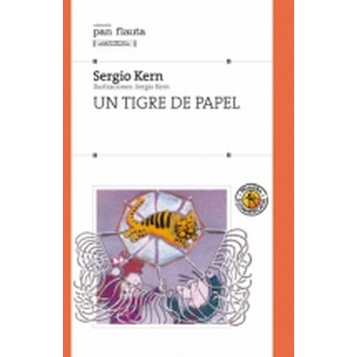 Un Tigre De Papel  - Kern, Sergio