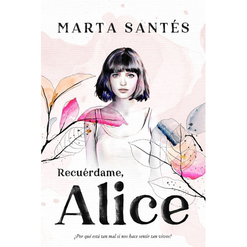 Libro Recuérdame, Alice - Marta Santés - Titania