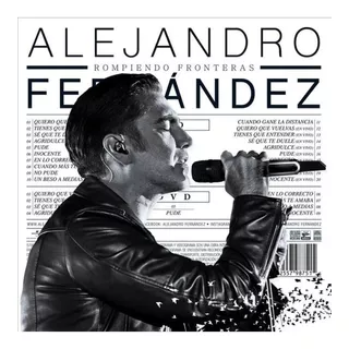 Alejandro Fernández Rompiendo Fronteras Cd Y Dvd Nuevo