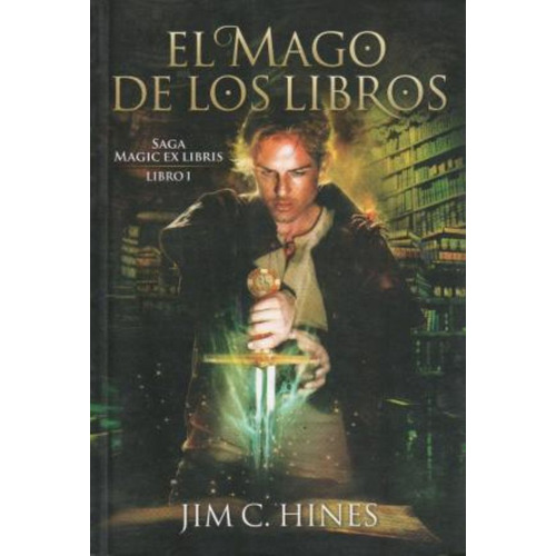 Mago De Los Libros, El - Jim Hines