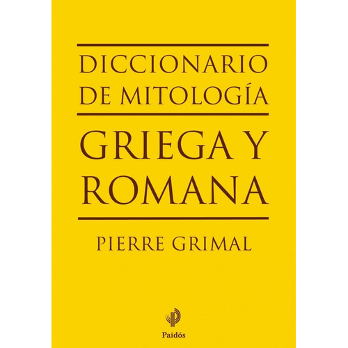 Libro Diccionario De Mitología Griega Y Romana De Grimal Dhl