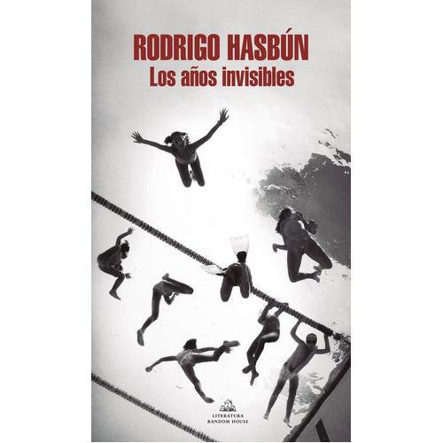 Los aÃÂ±os invisibles (Mapa de las lenguas), de Hasbún, Rodrigo. Editorial Literatura Random House, tapa blanda en español