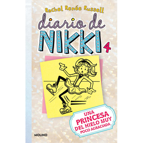 Diario De Nikki 4 Una Princesa Del Hielo Muy Poco Agraciada