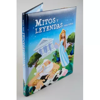 Libro Mitos Y Leyendas Para Niños 