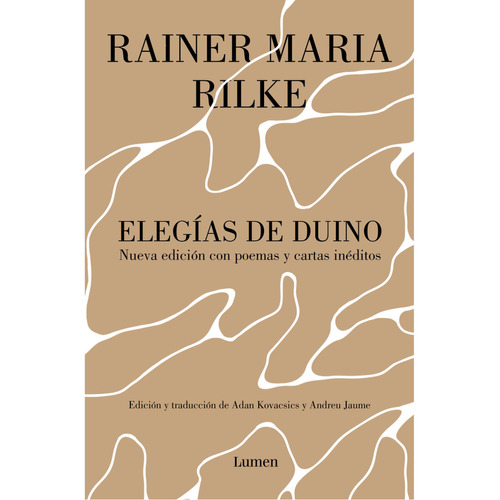 Elegias De Duino Y Cartas Y Poemas Inedi, De Rilke; Maria. Editorial Lumen, Tapa Blanda, Edición 1 En Español, 2023