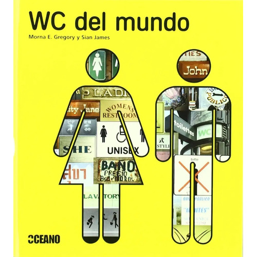 Wc Del Mundo, De Morna Gregory. Editorial Oceano, Tapa Blanda En Español, 2008