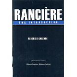 Ranciere: Una introducción, de Federico Galende., vol. 1er. Editorial Quadrata, tapa blanda, edición 1 en español, 2012