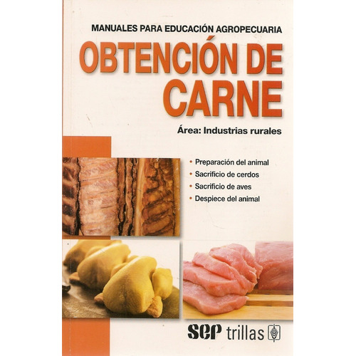 Libro Obtención De Carne Área: Industrias Rurales Trillas