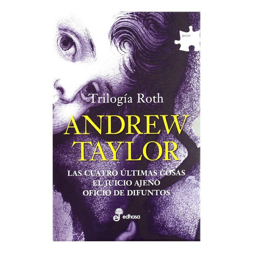 Libro Trilogia Roth (estuche), De Taylor, Andrew. Editorial Edhasa, Tapa Blanda, Edición 1 En Español, 2022