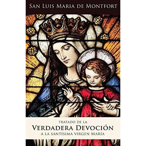 Libro Tratado Santísima Virgen María, En Español, 113 Pág