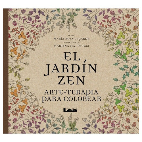 El Jardin Del Zen - Legarde, Matteucci, De Legarde, Matteucci. Editorial Ediciones Lea En Español