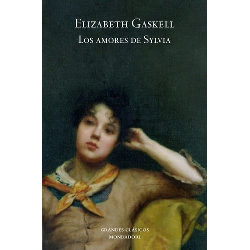 Amores De Sylvia, Los - Elizabeth Gaskell