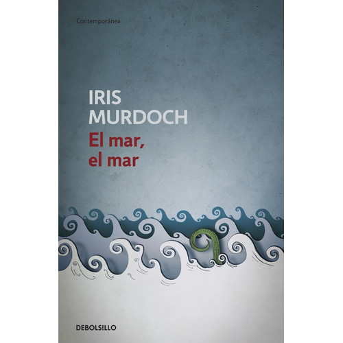 El mar, el mar, de Murdoch, Iris. Serie Ah imp Editorial Lumen, tapa blanda en español, 2019