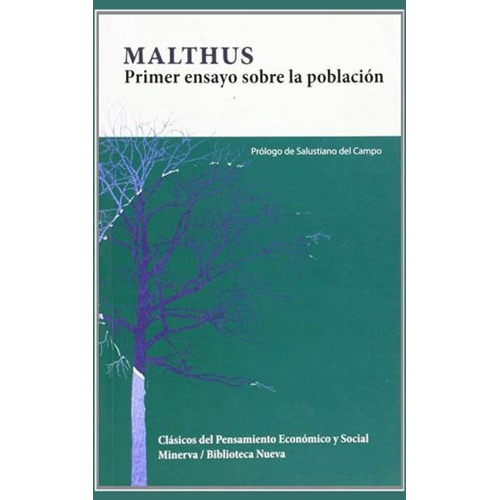 Primer ensayo sobre la población, de Malthus, Thomas Robert. Editorial Biblioteca Nueva, tapa blanda en español, 2009