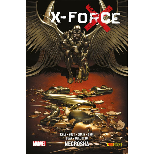 X-force Yost-kyle 2 Necrosha, De Christopher Yost. Editorial Panini Comics En Español