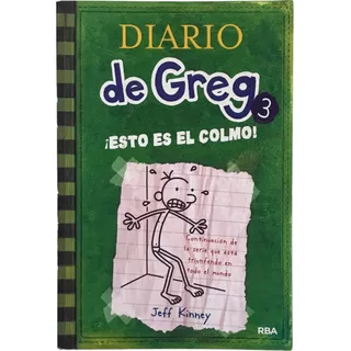 Diario De Greg 3 / Jeff Kinney