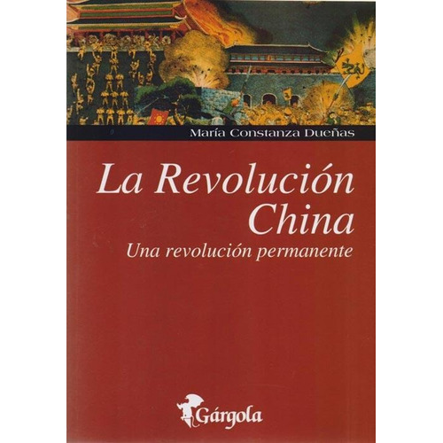 La Revolucion China - Maria Constanza Dueñas