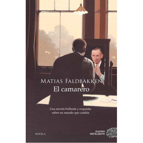El Camarero - Faldbakken, Matias, De Faldbakken Matias. Editorial Duomo En Español
