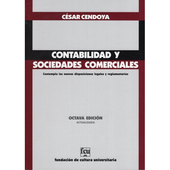 Libro: Contabilidad Y Sociedades Comerciales / César Cendoya
