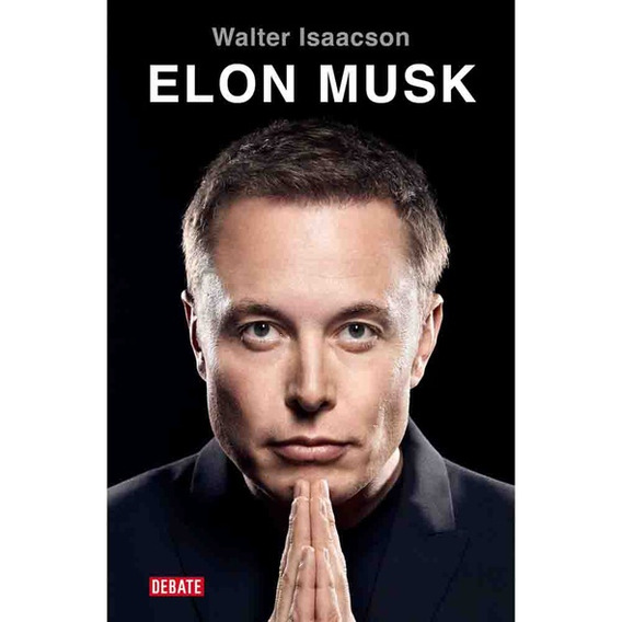 Elon Musk - WALTER ISAACSON