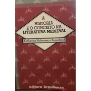 Rosenfield - A História E O Conceito Na Literatura Medieval